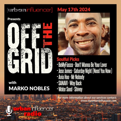 Image: OFF THE GRID W/ MARKO NOBLES