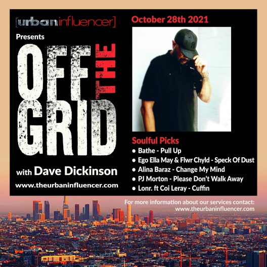 Image: OFF THE GRID WITH DAVE DICKINSON -OCT 28TH 2021