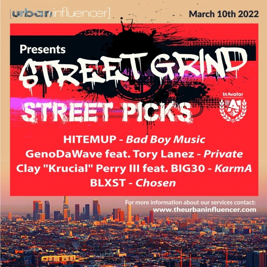 Image: STREET GRIND - STREET PICKS - MARCH 9th  2022