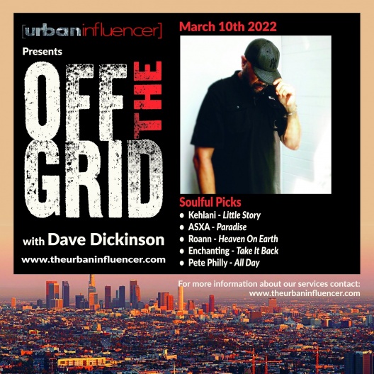 Image: OFF THE GRID - W/ DAVE DICKINSON - MARCH 1OTH 2022