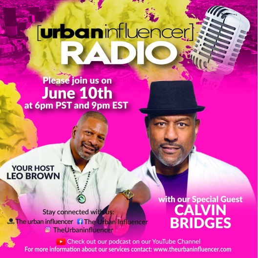 Image: Urban Influencer Radio (Ep. 121) ft. Calvin Bridges