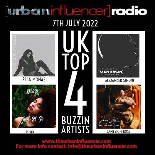 Image: UK TOP 4 BUZZIN ARTIST - JULY 8TH  2022