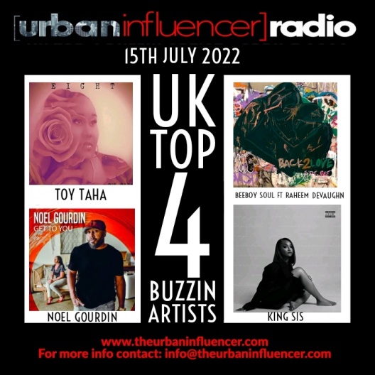 Image: UK TOP 4 BUZZIN ARTIST - JULY 14TH  2022