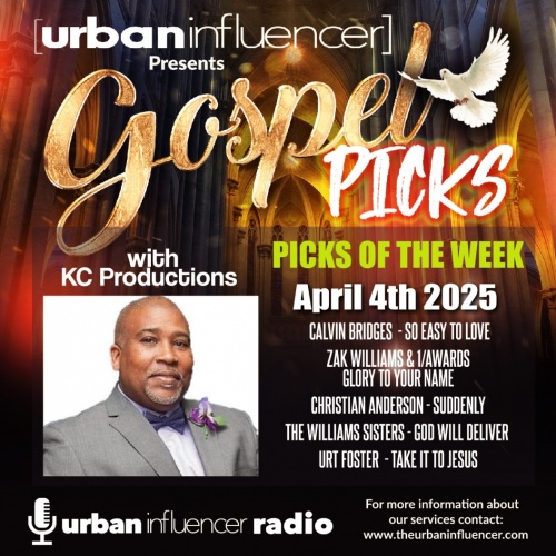 Image: GOSPEL PICKS OF THE WEEK W/ KC PRODUCTIONS