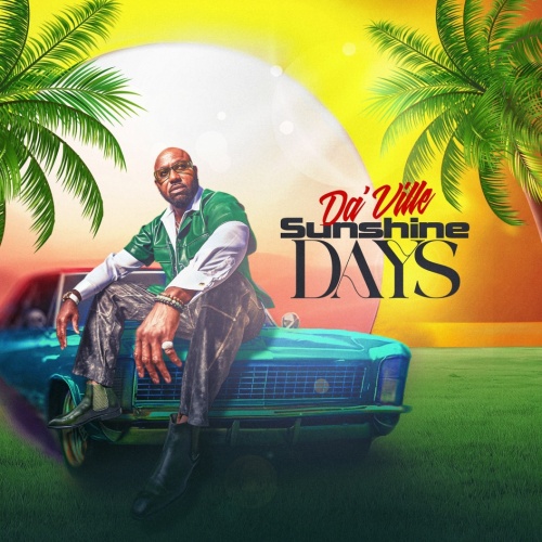 Image: Da'Ville Returns After 13 Years With Catchy New Single "Sunshine Days"