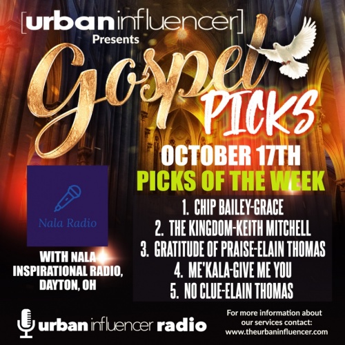 Image: GOSPEL PICKS OF THE WEEK - NALA /INSPIRATIONAL RADIO 