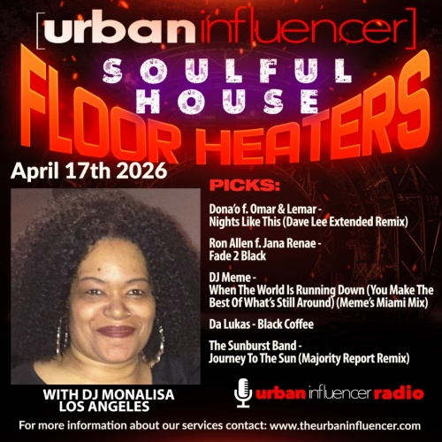 Image: SOULFUL HOUSE FLOOR HEATERS  W/ DJ MONA LISA - LOS ANGELES 