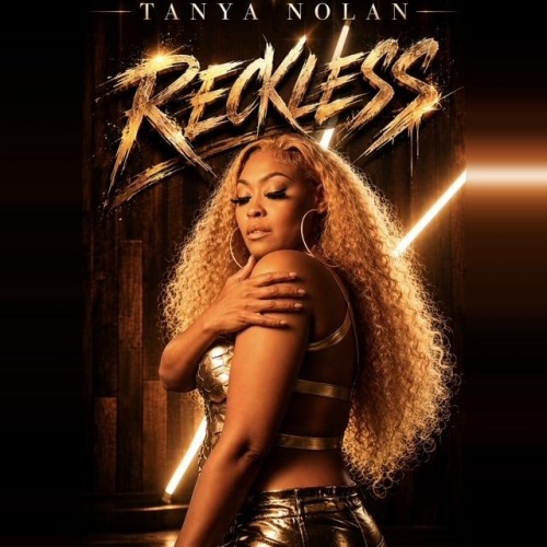 Image: Tanya Nolan Surprises Fans with Soul & R&B Release, “Reckless” – Out Now, Marking a Powerful New Chapter in Her Expanding Musical Journey