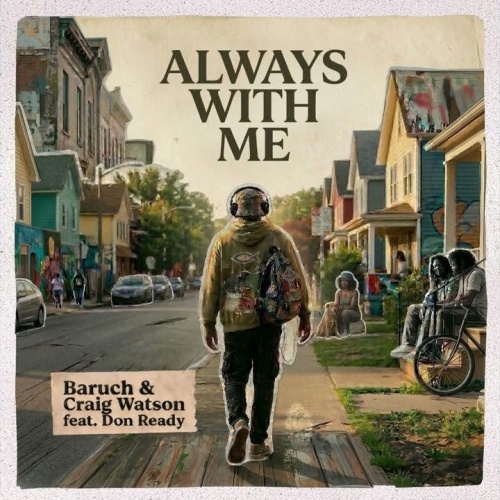 Image: Baruch, Craig Watson, & Don Ready Come Together For "Always With Me"