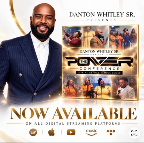 Image: Danton Whitley Sr. Presents: The Power Conference Live EP Now Available
