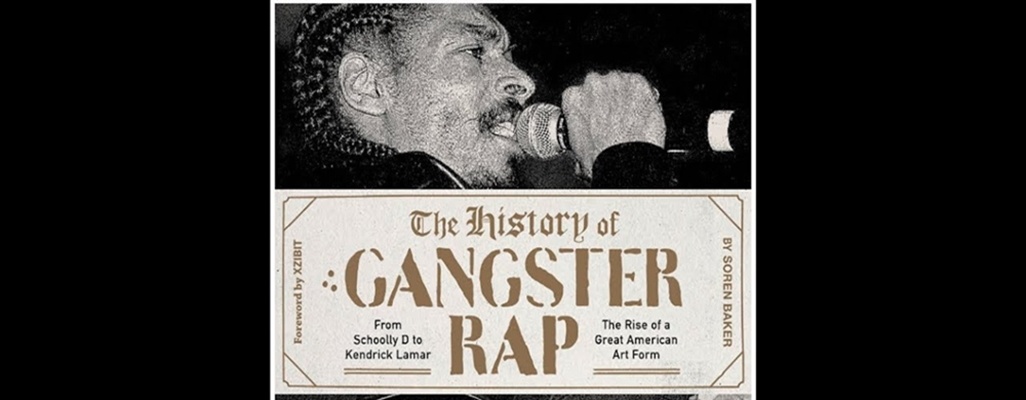 Image: Soren Baker's "The History of Gangster Rap" Out on Oct. 2