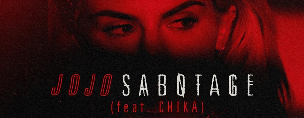 Image: JoJo - Sabotage feat. CHIKA