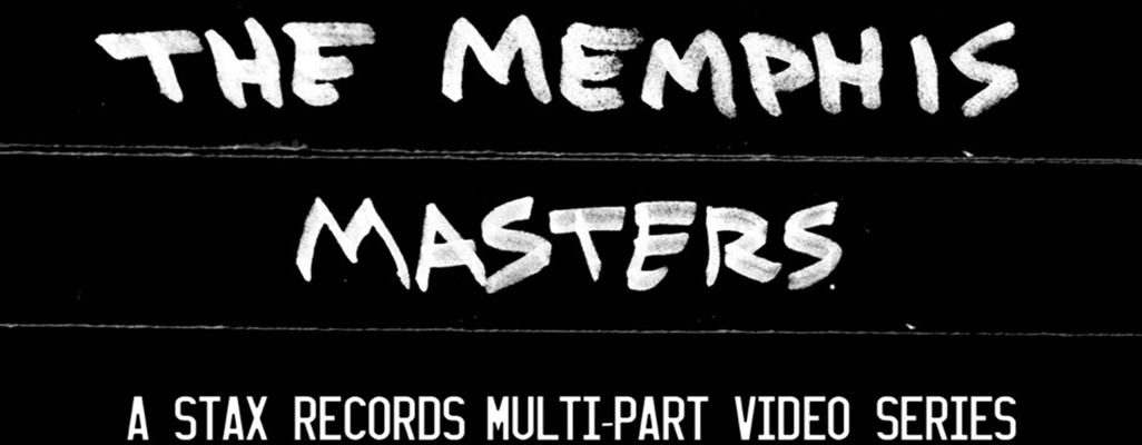 Image: Craft Recordings announces ‘The Memphis Masters,’ a video series celebrating Stax Records