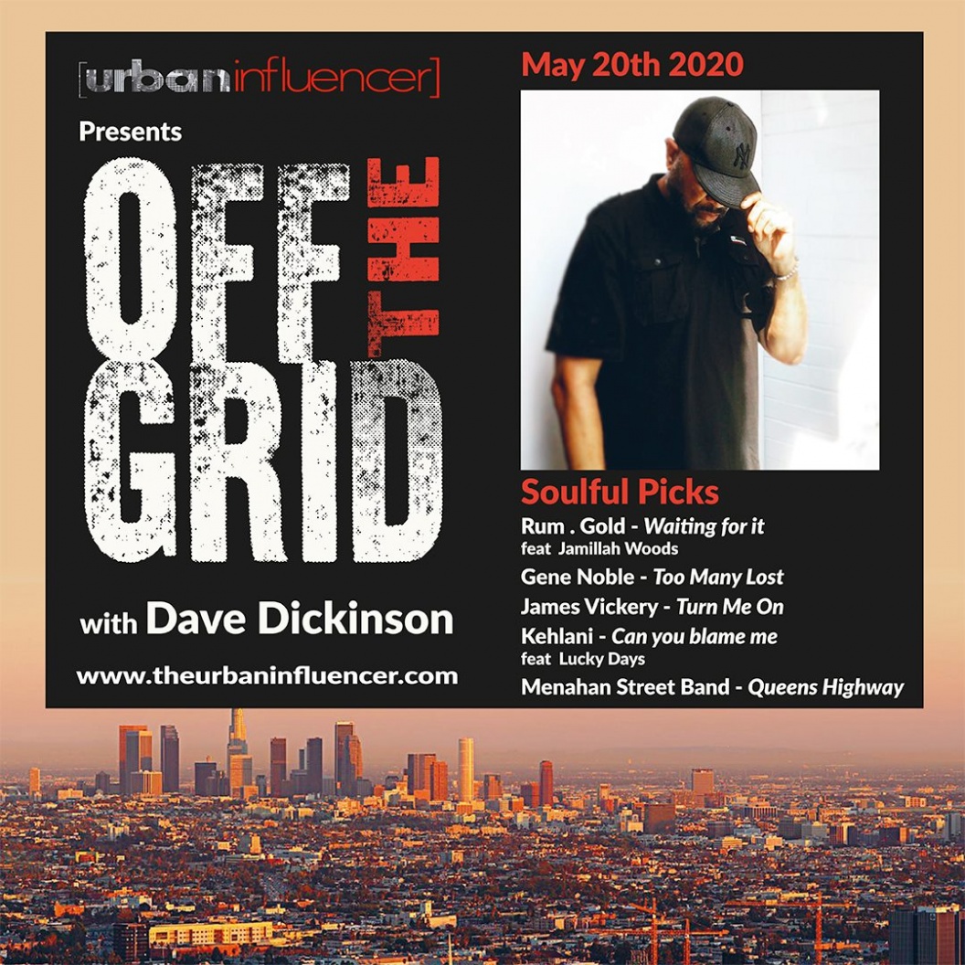 Image: Off The Grid with Dave Dickinson + May 21 , 2020