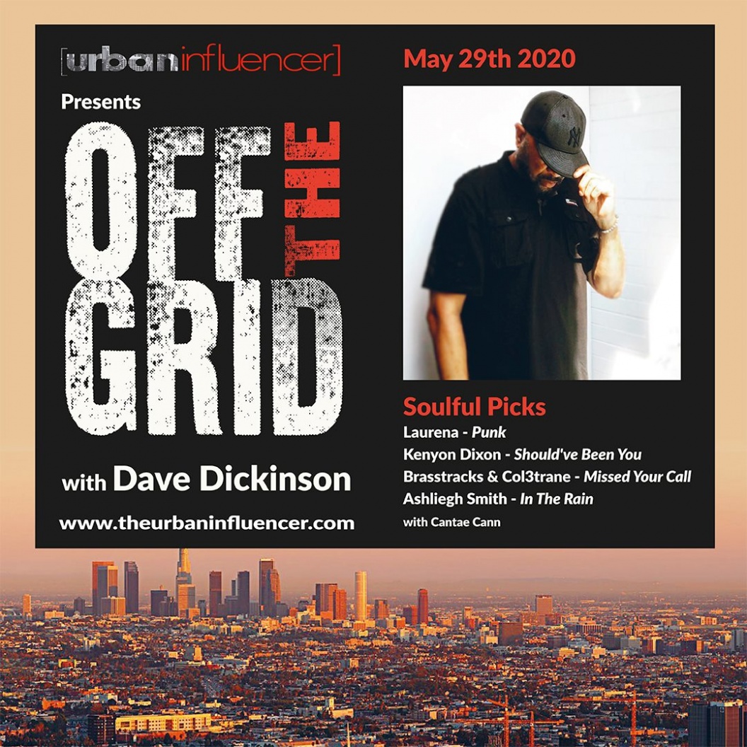 Image: Off The Grid with Dave Dickinson + May 29, 2020