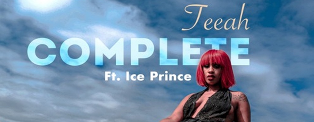 Image: Teeah - Complete ft. Ice Prince