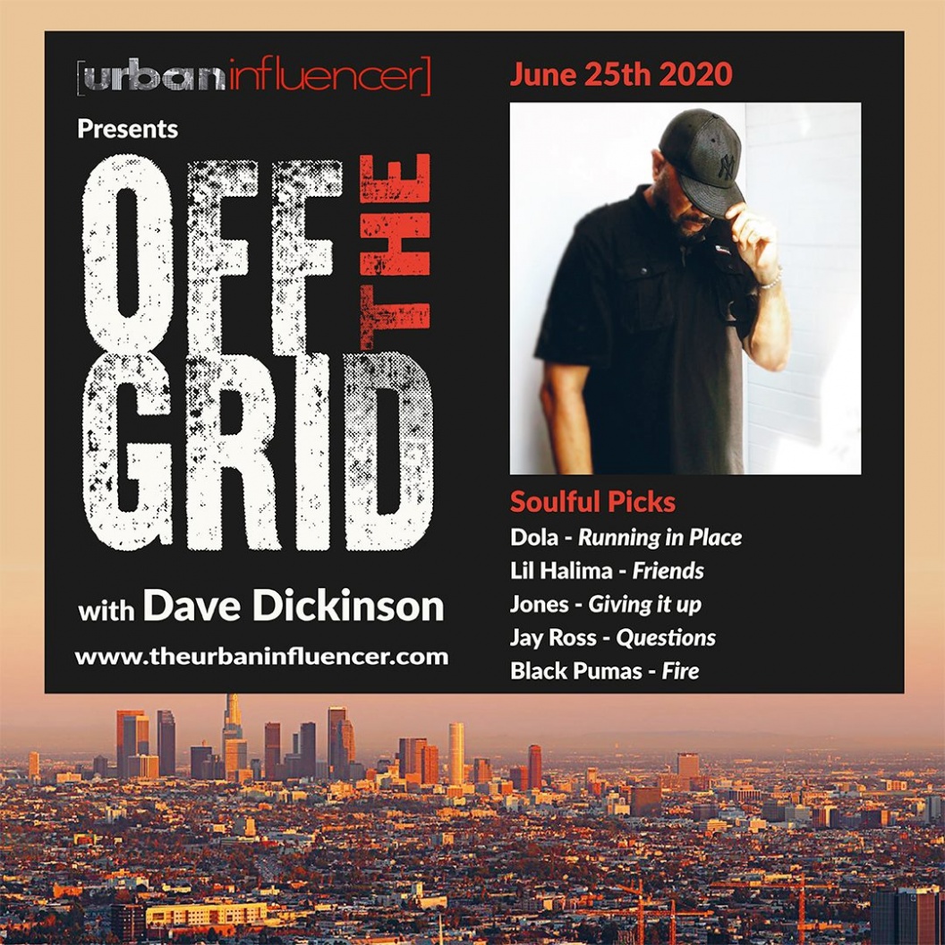 Image: Off The Grid with Dave Dickinson + June 25th  , 2020