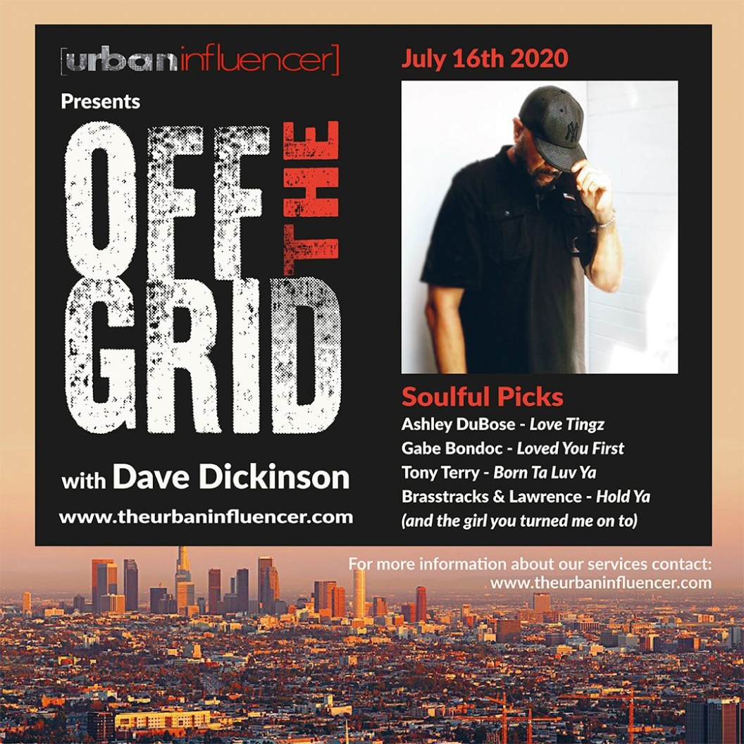 Image: Off The Grid with Dave Dickinson + July 17th  , 2020
