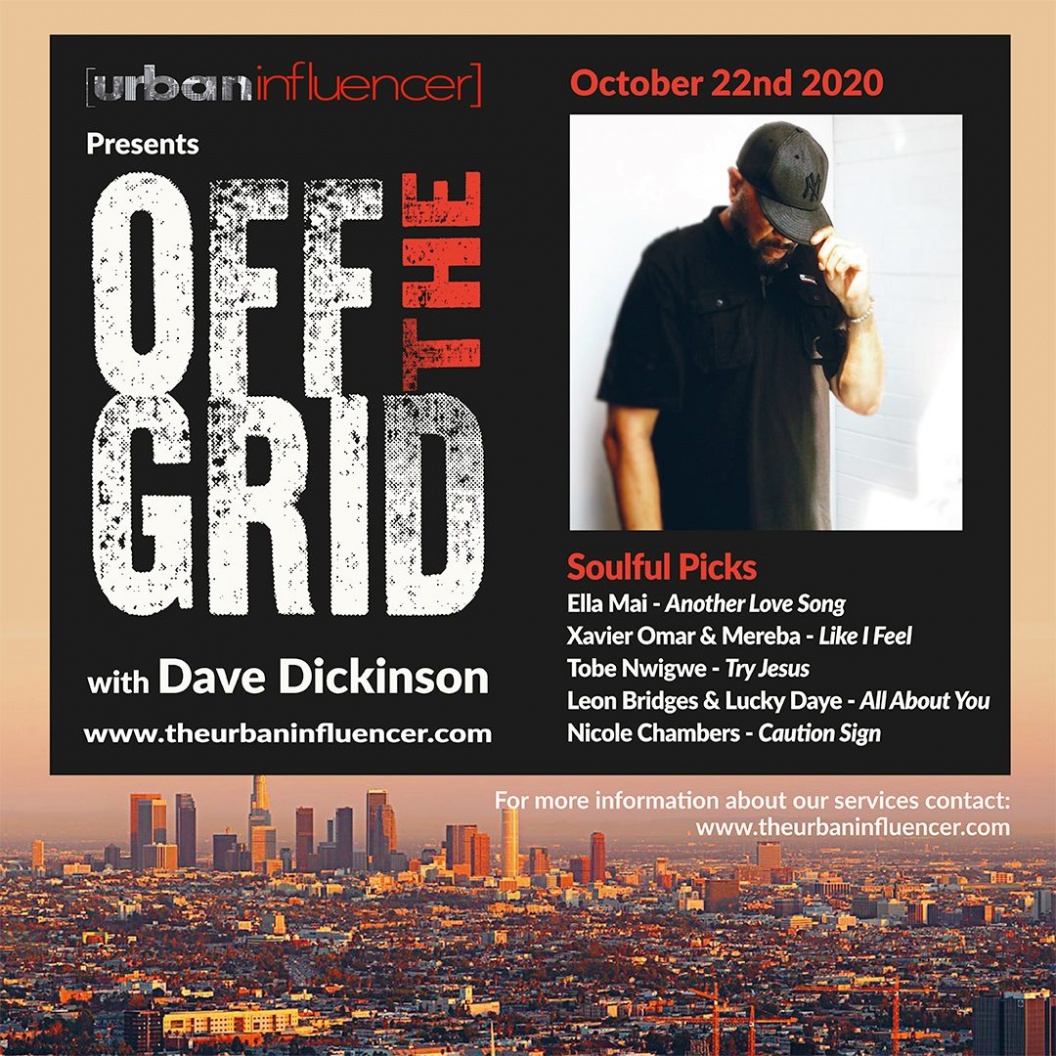 Image: Off The Grid with Dave Dickinson + Oct 22nd  2020