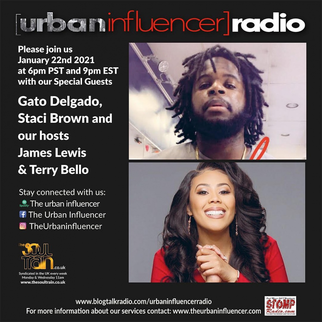 Image: Urban Influencer Radio (Ep. 61) ft. Gato Delgado and Staci Brown
