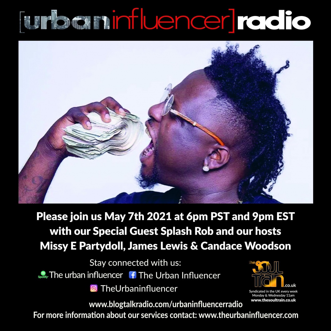 Image: Urban Influencer Radio (Ep. 76) ft. Splash Rob