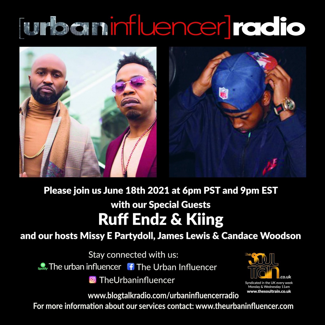 Image: Urban Influencer Radio (Ep. 82) ft. Ruff Endz and Kiing