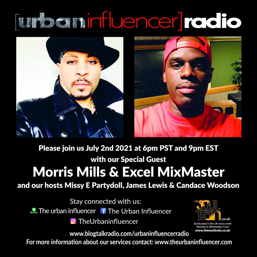 Image: Urban Influencer Radio (Ep. 84) ft. Morris Mills and Excel MixMaster