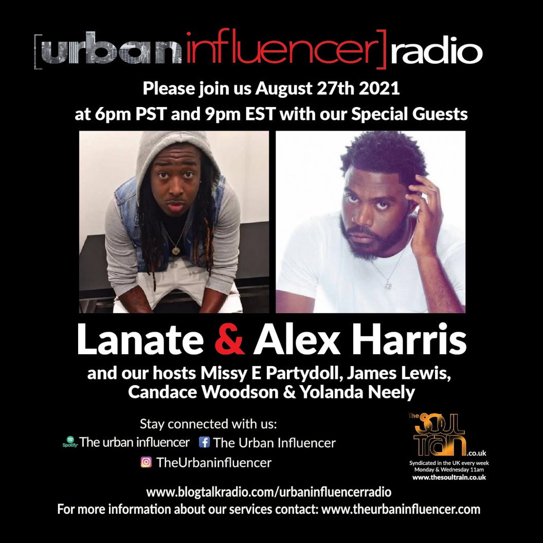 Image: Urban Influencer Radio (Ep. 92) ft. Alex Harris and Lanate