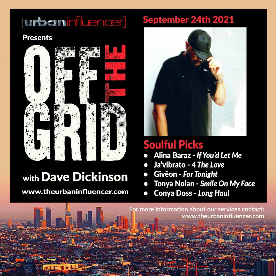 Image: OFF THE GRID WITH DAVE DICKINSON - SEPT 24th 2021