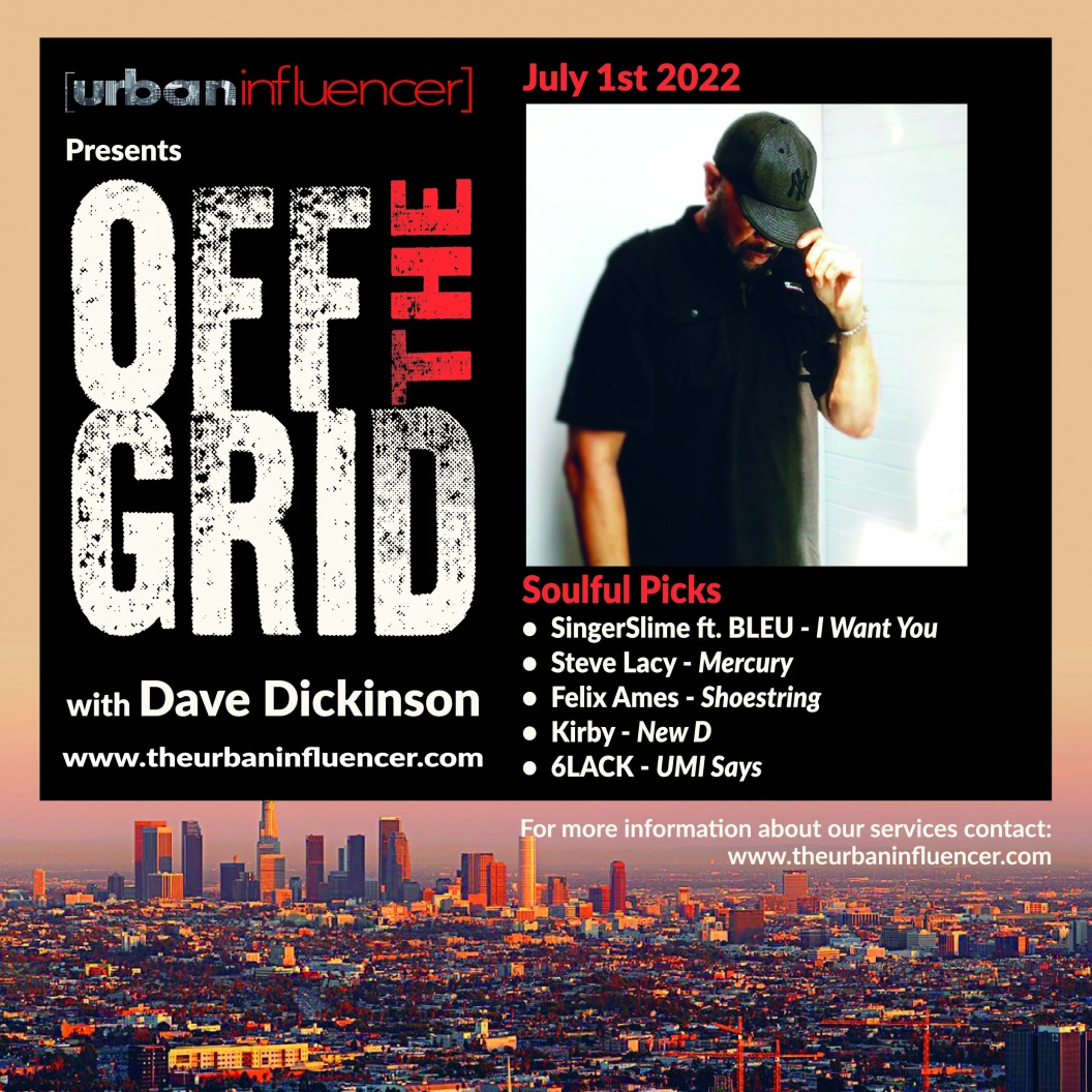 Image: OFF THE GRID - W/ DAVE DICKINSON - June 30th 2022