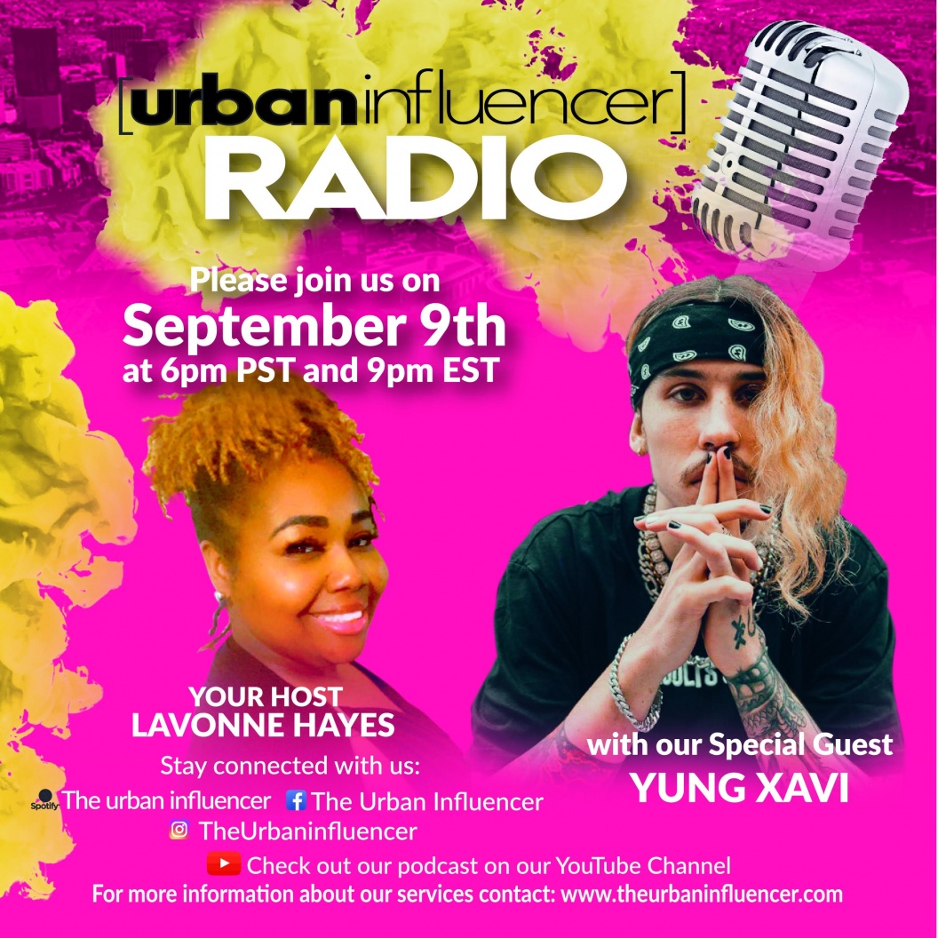 Image: Urban Influencer Radio (Ep. 132) ft. Yung Xavi