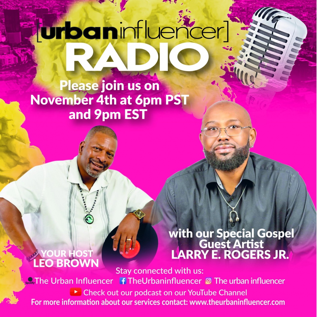 Image: Urban Influencer Radio (Ep. 140) ft. Larry E Rogers Jr