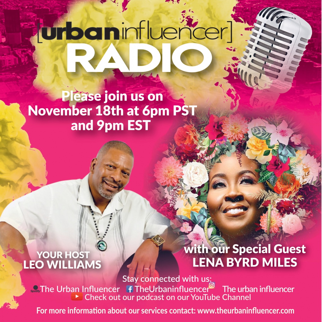 Image: Urban Influencer Radio (Ep. 142) ft. Lena Byrd Miles