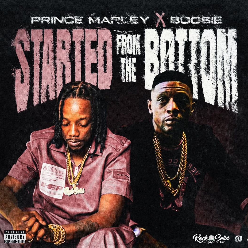 Image: Prince Marley & Booise Badazz Relive Hustling Days In New Single "Started From The Bottom"