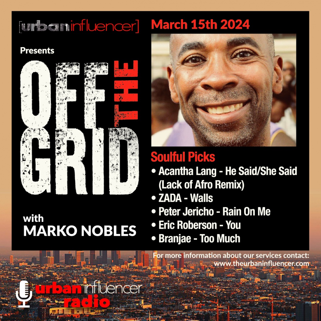 Image: OFF THE GRID W/ MARKO NOBLES