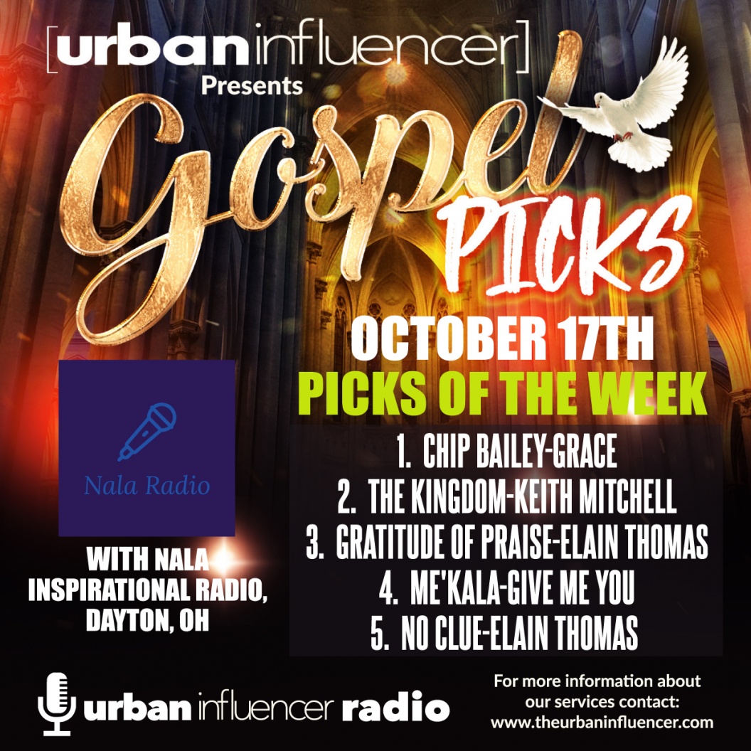 Image: GOSPEL PICKS OF THE WEEK - NALA /INSPIRATIONAL RADIO 