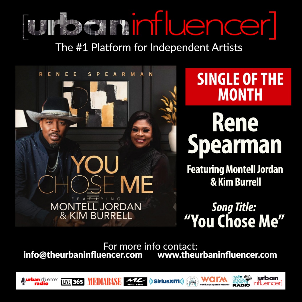 Image: SINGLE OF THE WEEK - RENEEE SPEARMAN  " YOU CHOSE ME " FEAT MONTELL JORDAN & KIM BURRELL 