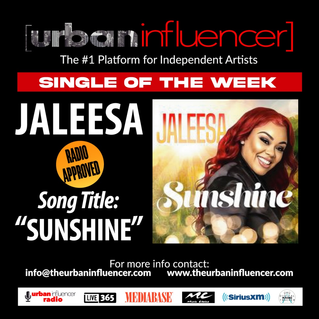 Image: SINGLE OF THE WEEK - JAELEESA " SUNSHINE" 