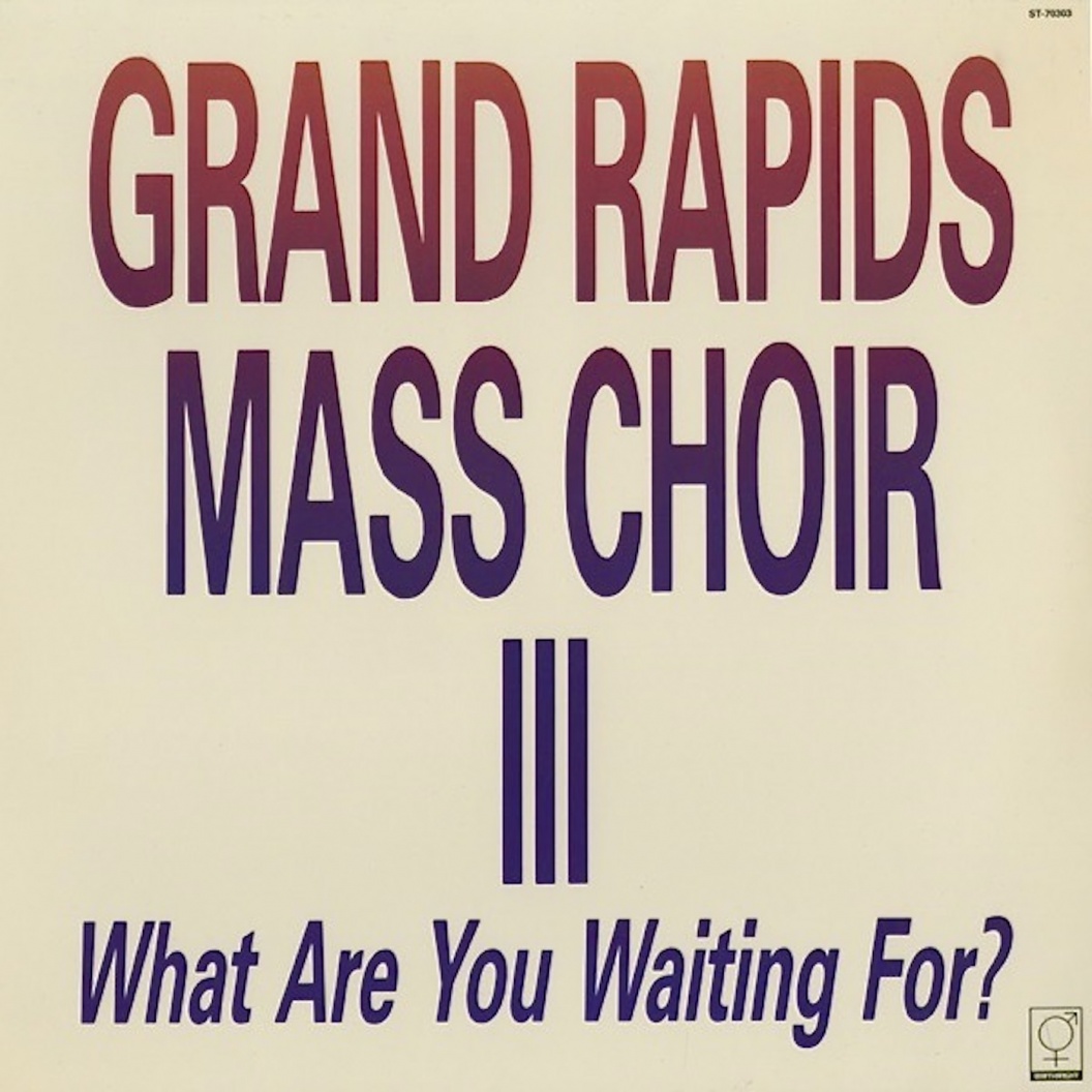 Image: New Gospel News Bite from Grand Rapids Mass Choir & Wendell Rhodes!