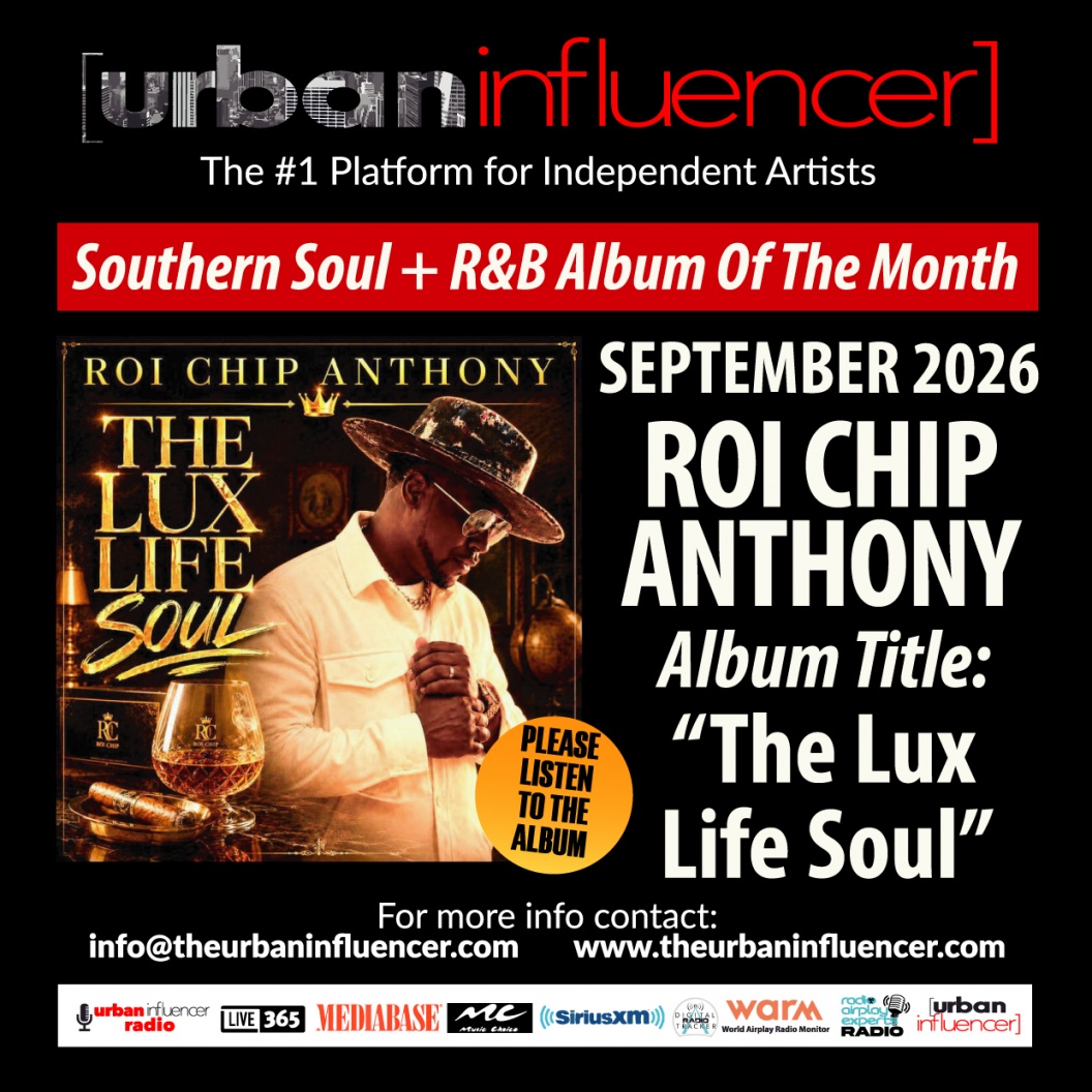 Image: ROI CHIP ANTHONY - THE LUX LIFE SOUL - ALBUM OF THE MONTH 